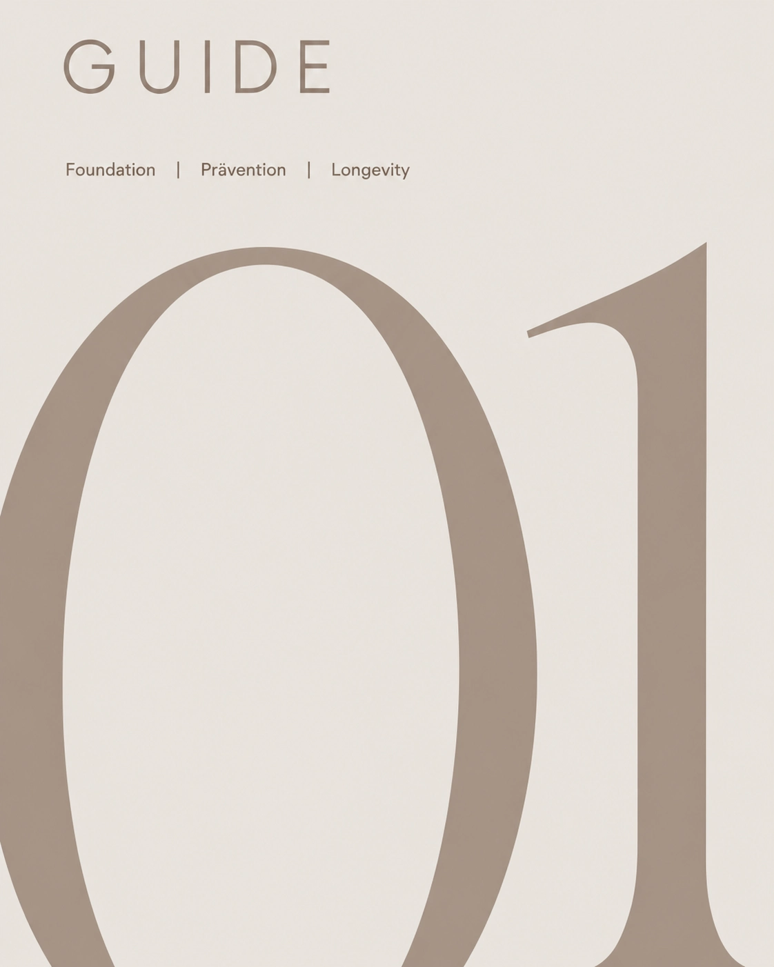 Guide 01 – Foundation, Prävention, Longevity